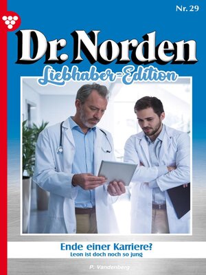 cover image of Dr. Norden Liebhaber Edition 29 – Arztroman